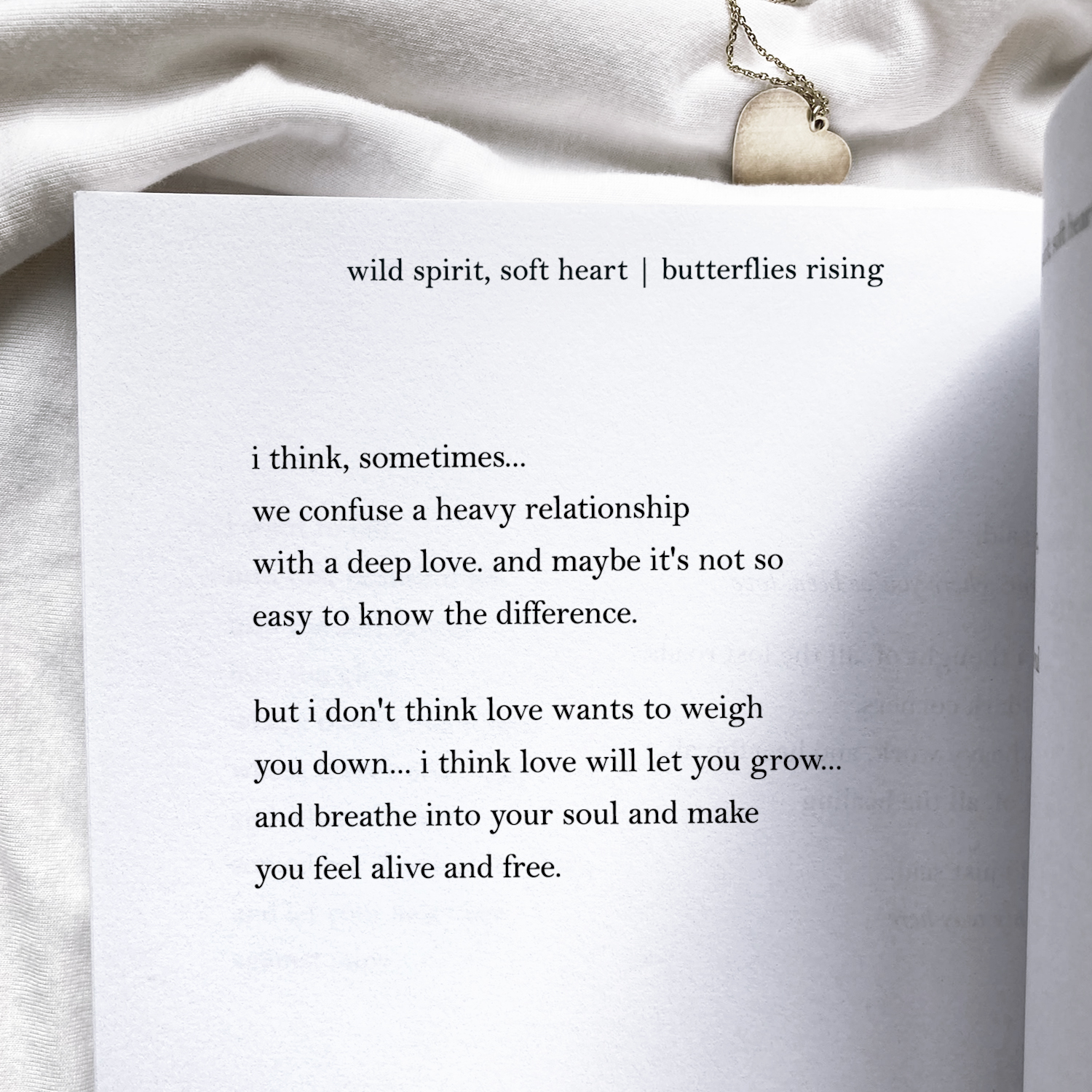 i think, sometimes... we confuse a heavy relationship with a deep love. and maybe it's not so easy to know the difference