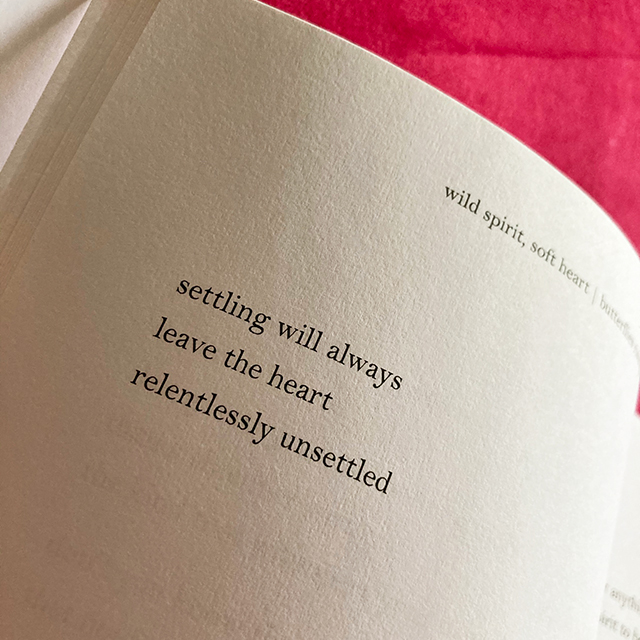 settling will always leave the heart relentlessly unsettled