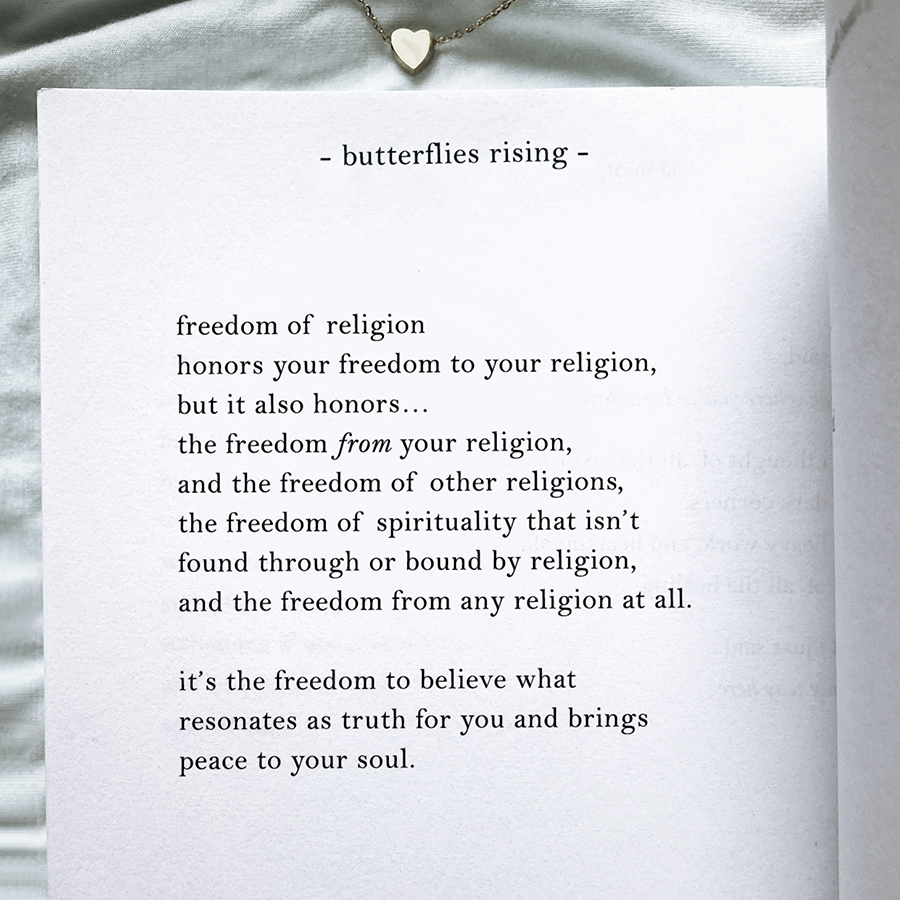 freedom of religion honors your freedom to your religion, but it also honors