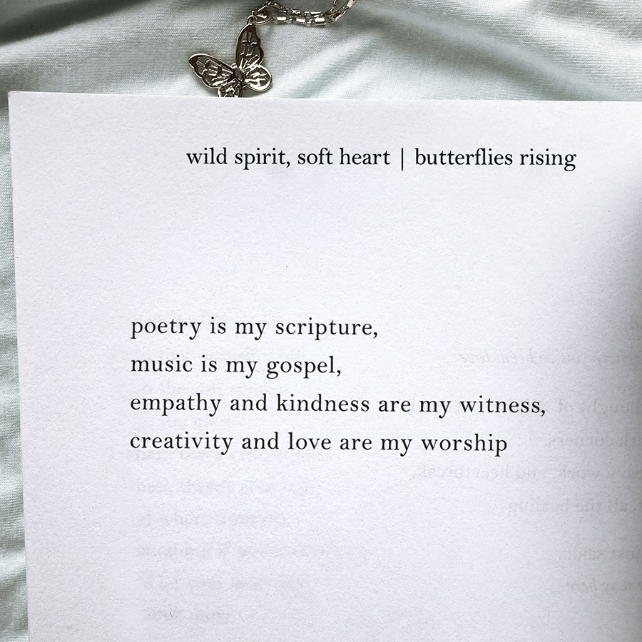 poetry is my scripture, music is my gospel