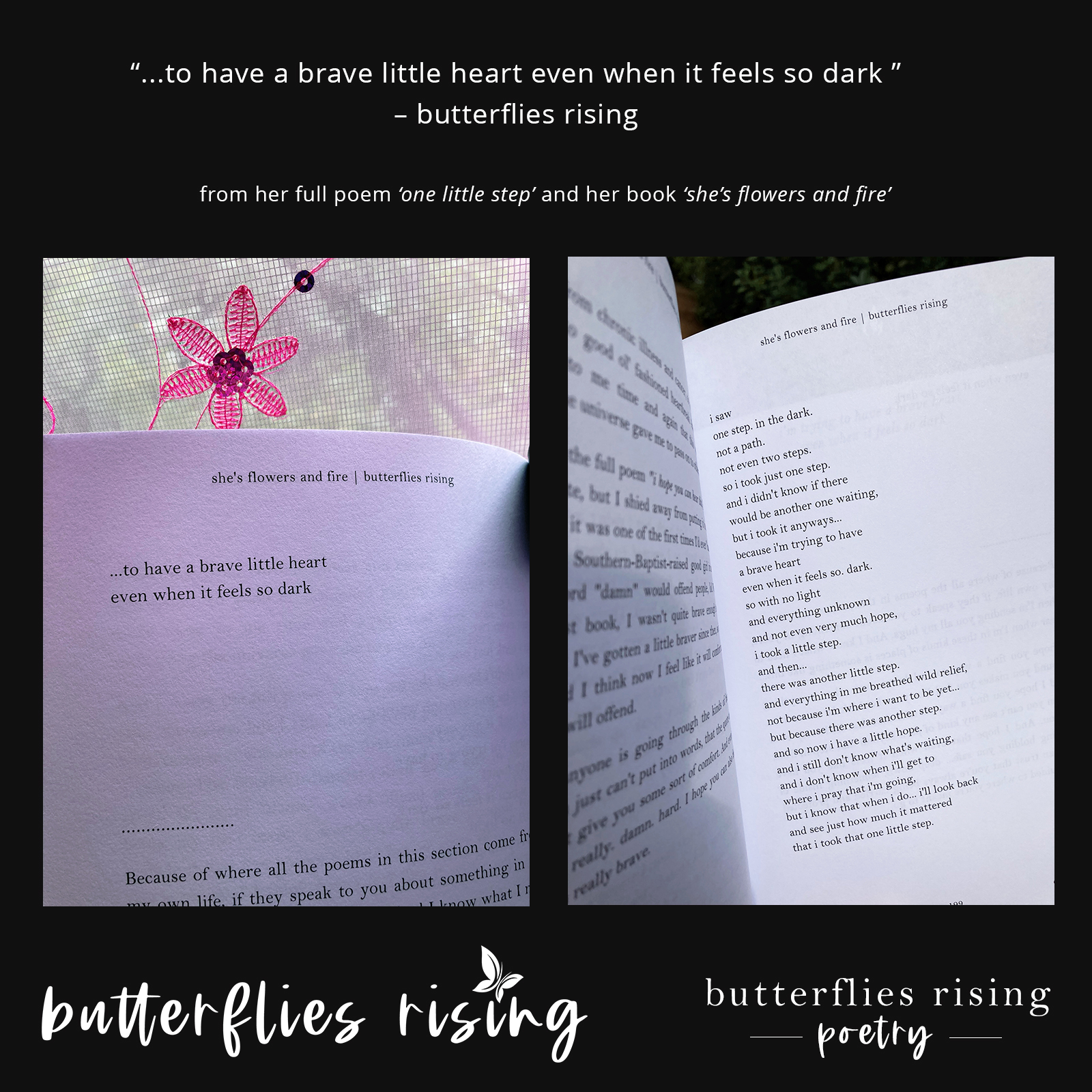 ...to have a brave little heart even when it feels so dark - butterflies rising