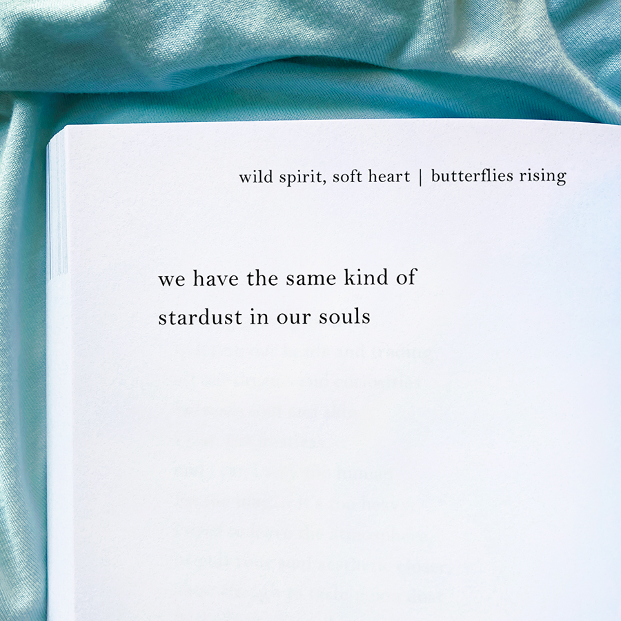 we have the same kind of stardust in our souls