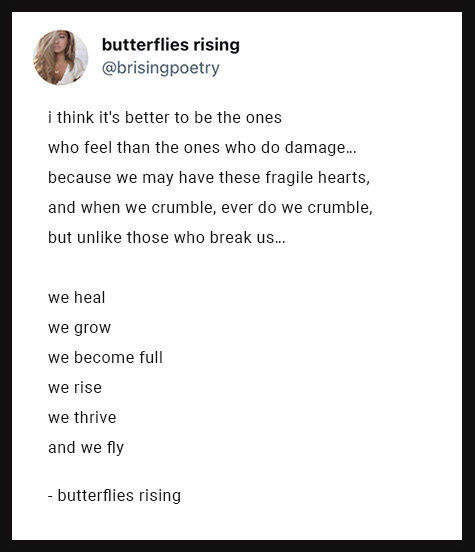 we may have these fragile hearts, and when we crumble, ever do we crumble