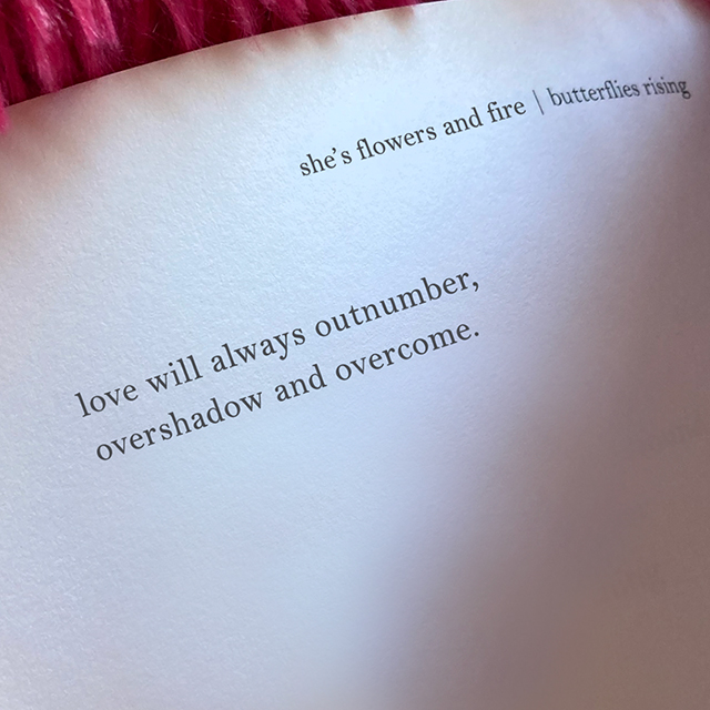 love will always outnumber, overshadow and overcome