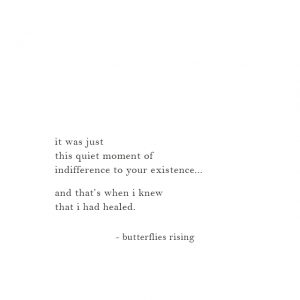 it was just this quiet moment of indifference to your existence...