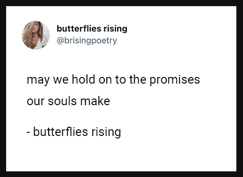 may we hold on to the promises our souls make