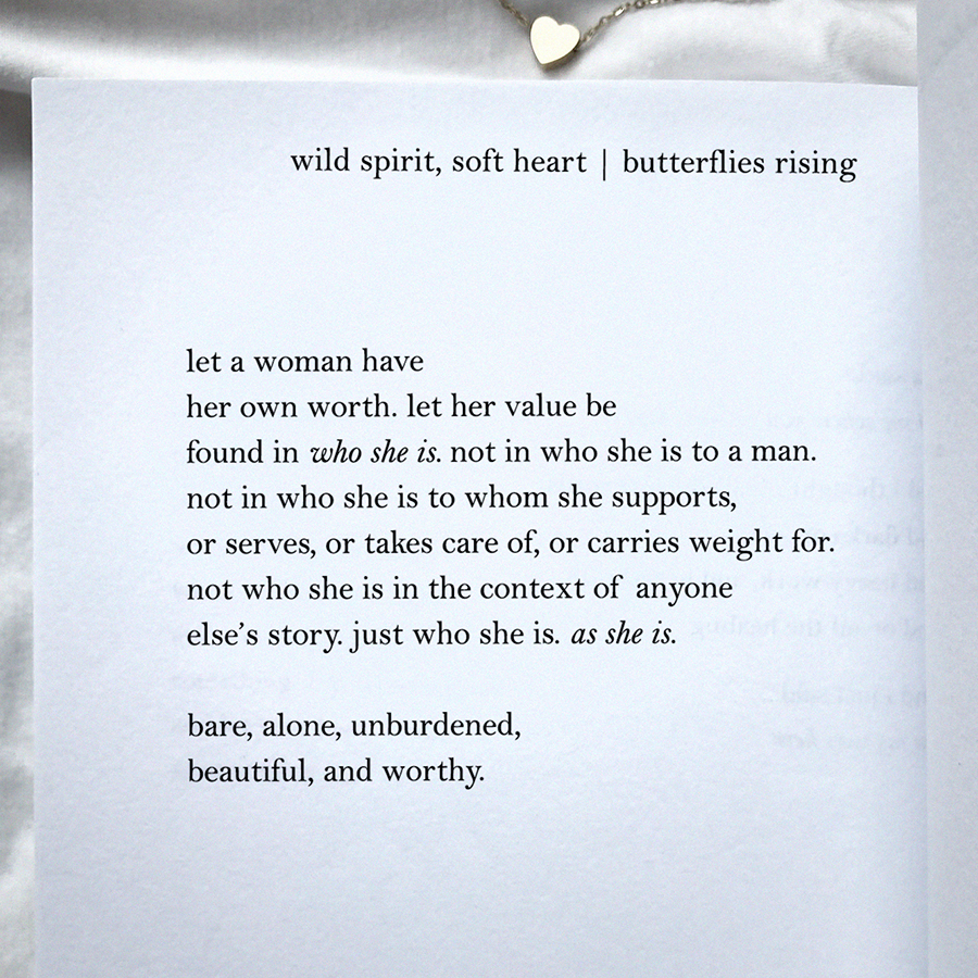 let a woman have her own worth. let her value be found in who she is