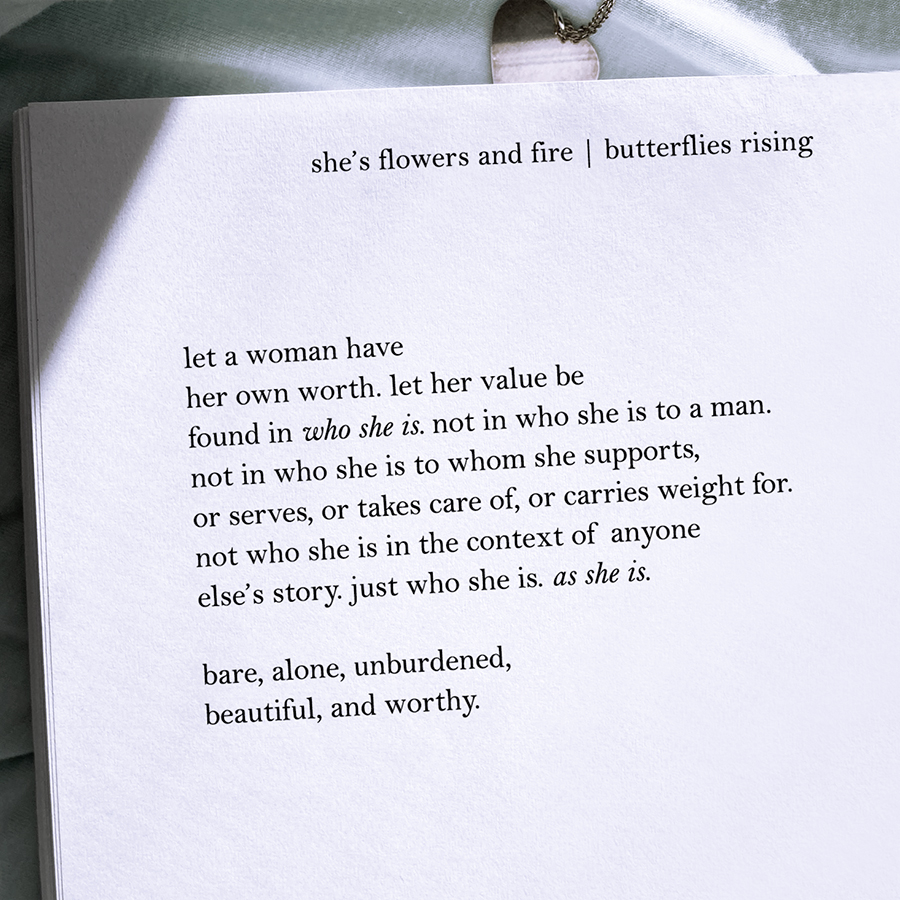 let a woman have her own worth. let her value be found in who she is