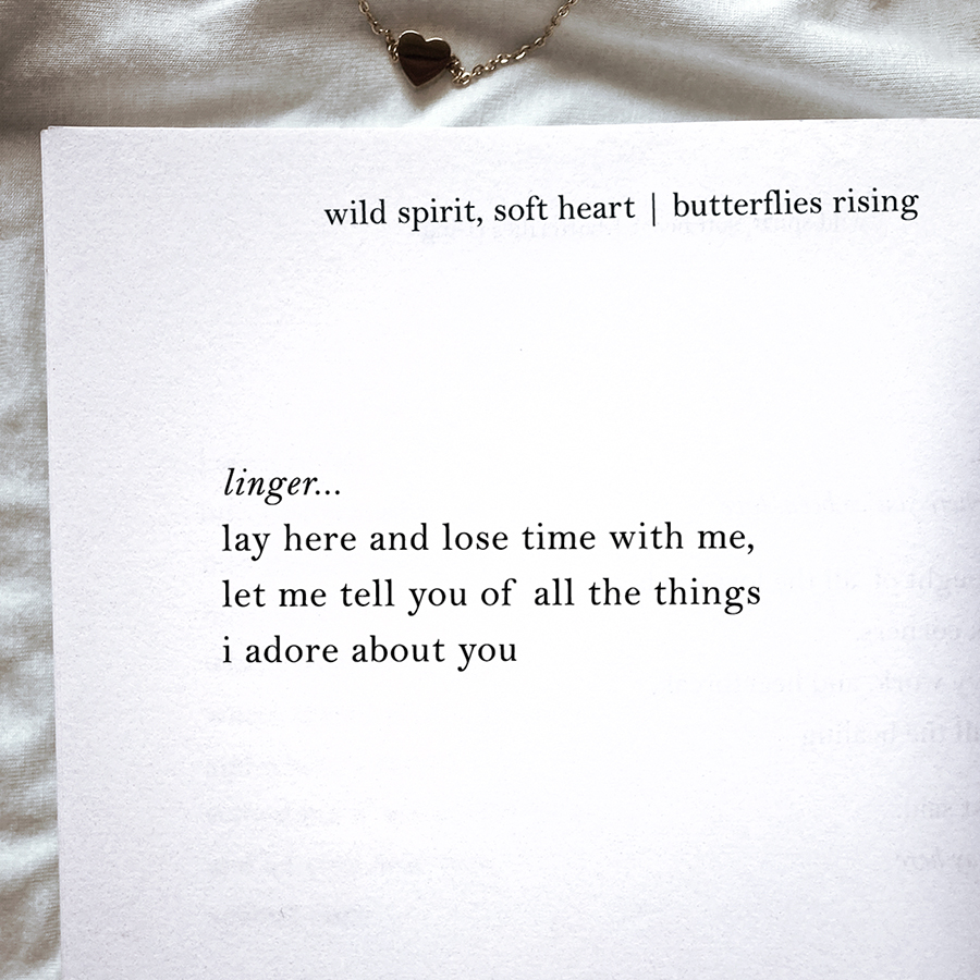 lay here and lose time with me, let me tell you of all the things i adore about you