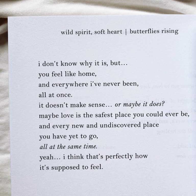 i don’t know why it is, but... you feel like home - butterflies rising