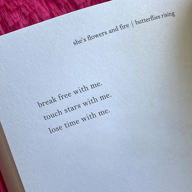 break free with me. touch stars with me.lose time with me. - butterflies rising