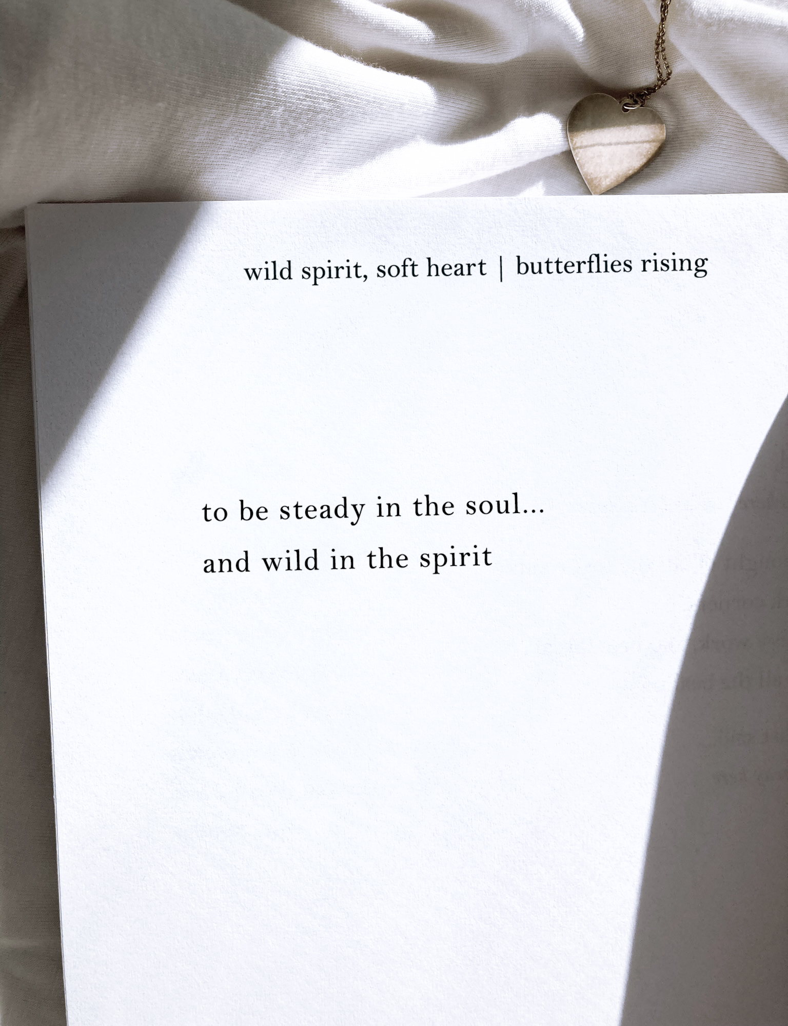 to be steady in the soul and wild in the spirit