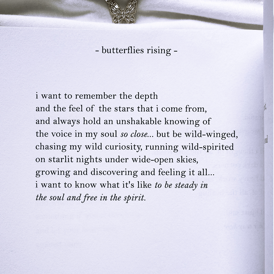 i want to remember the depth and the feel of the stars that i come from, and always hold an unshakable knowing of the voice in my soul so close