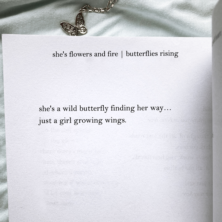 she's a wild butterfly finding her way... just a girl growing wings