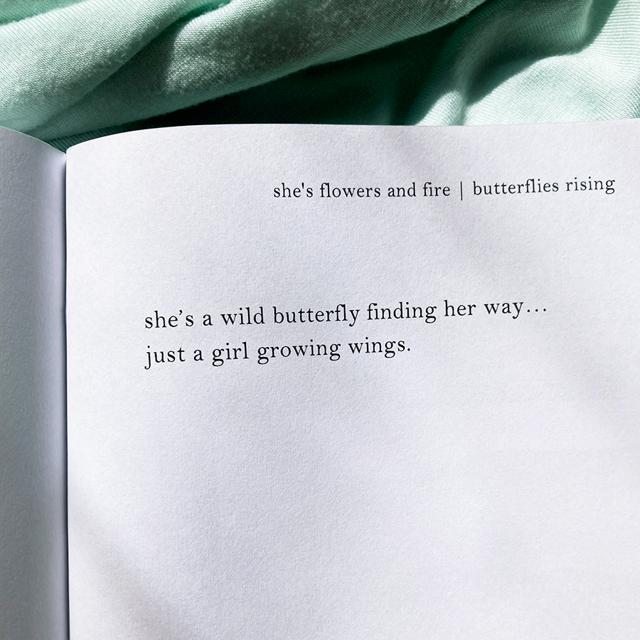 she's a wild butterfly finding her way… just a girl growing wings