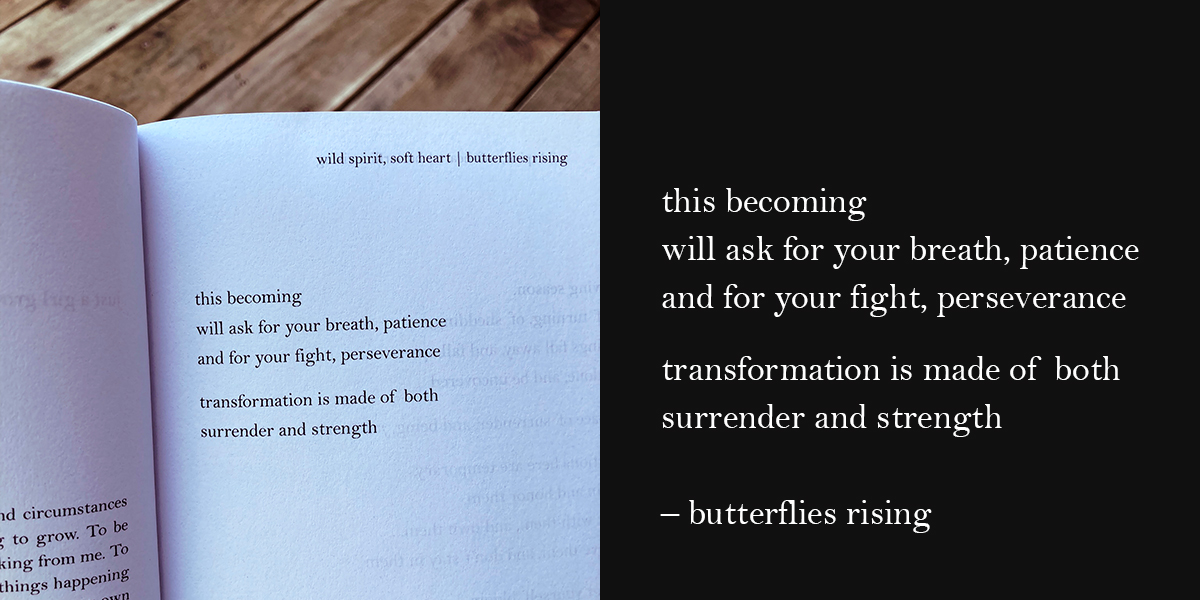 transformation is made of both surrender and strength