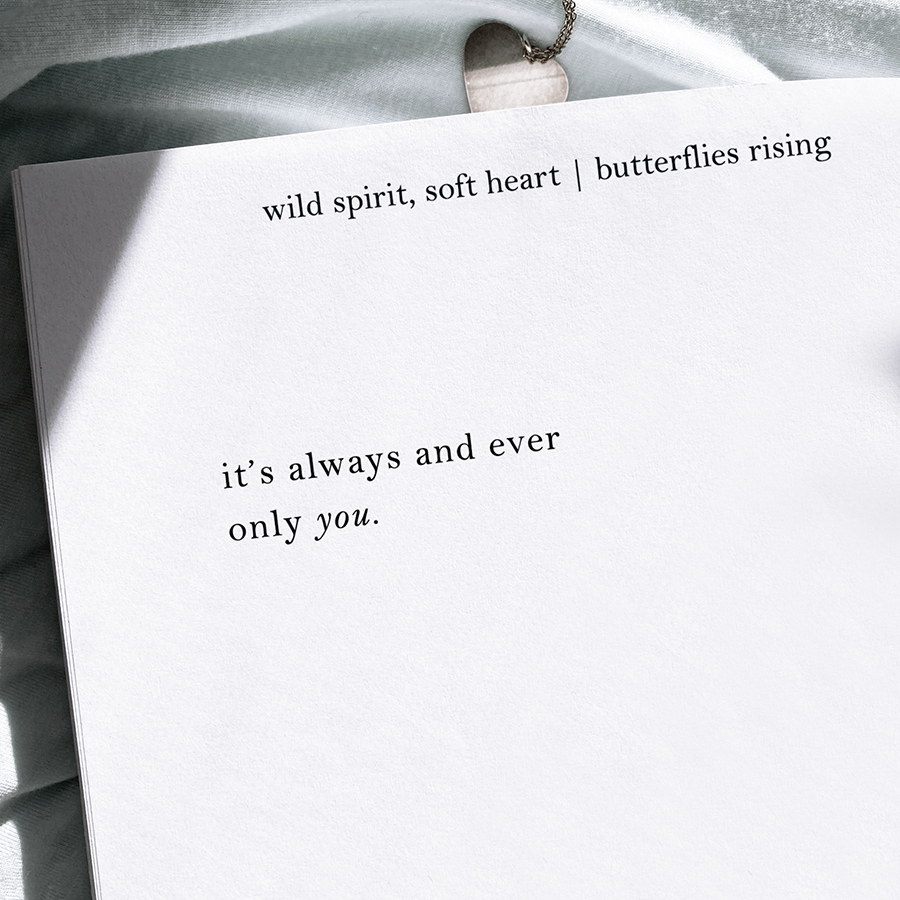 it’s always and ever only you
