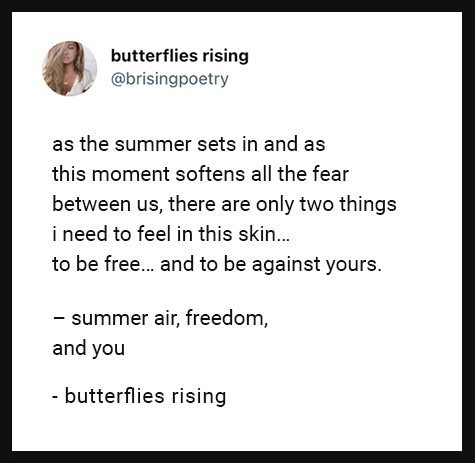 summer air, freedom, and you