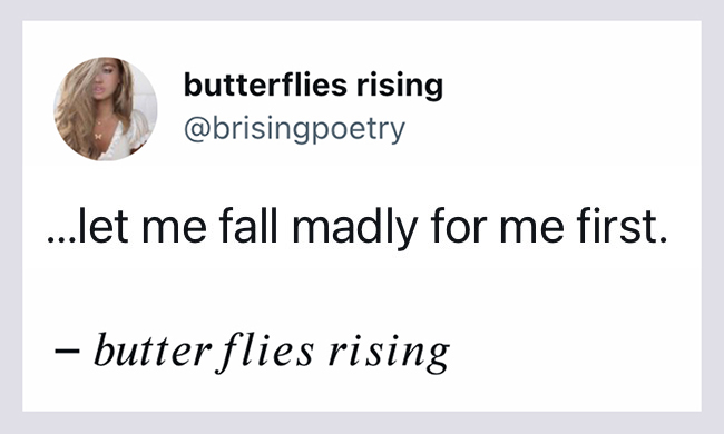 …let me fall madly for me first.  – butterflies rising