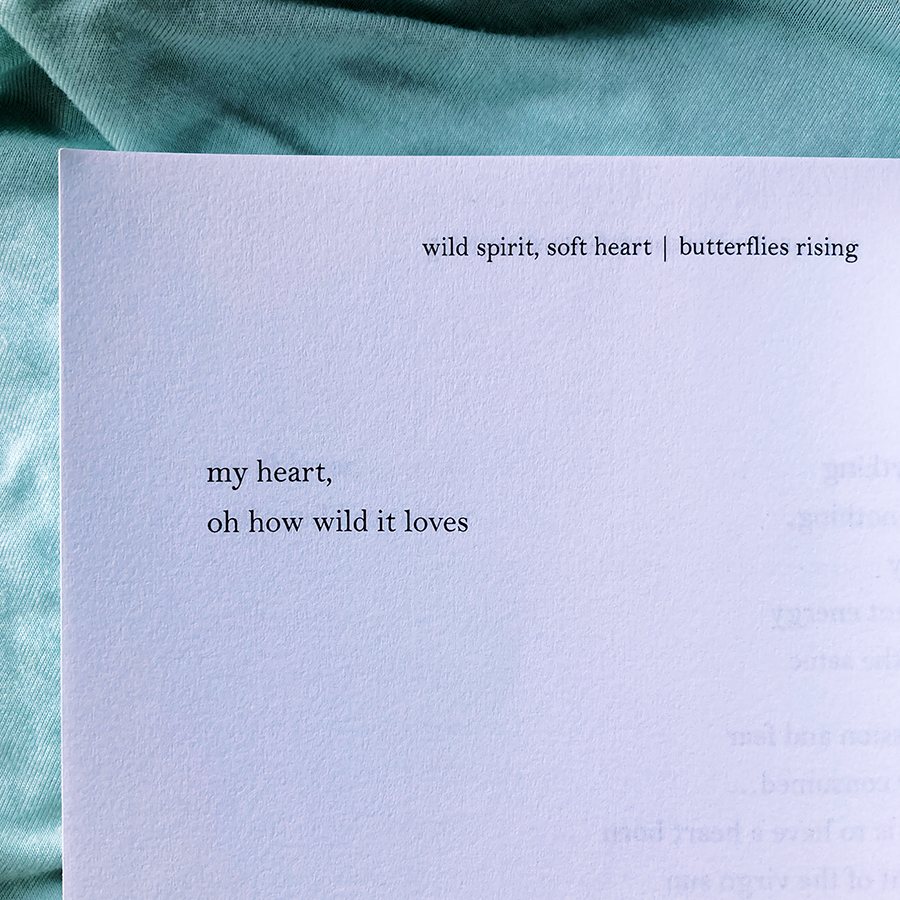 my heart, oh how wild it loves