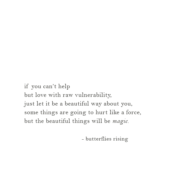 if you can’t help but love with raw vulnerability