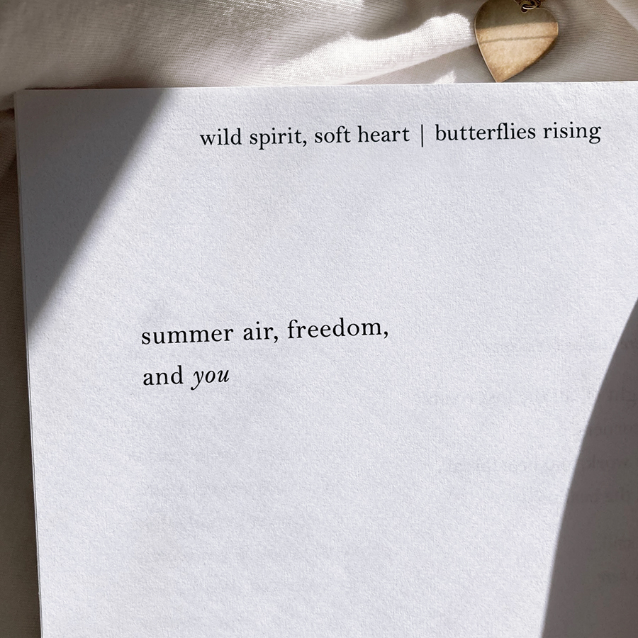 summer air, freedom, and you