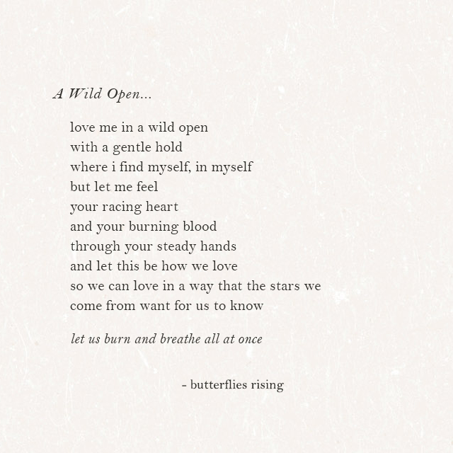 love me in a wild open with a gentle hold