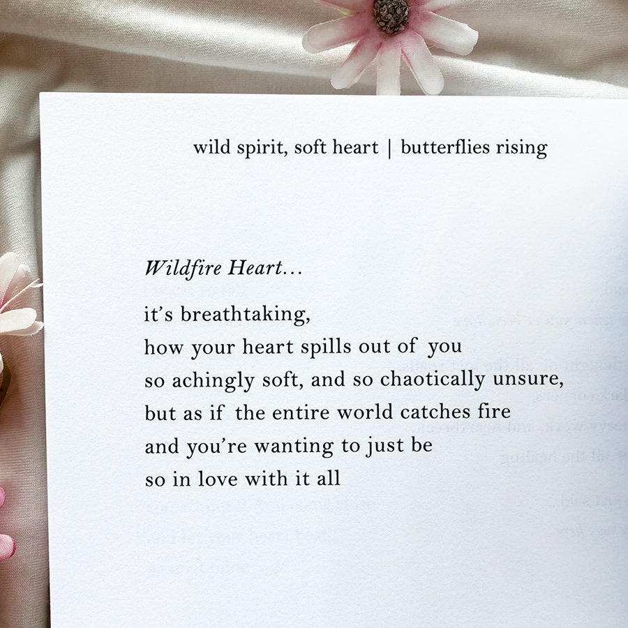 how your heart spills out of you so achingly soft