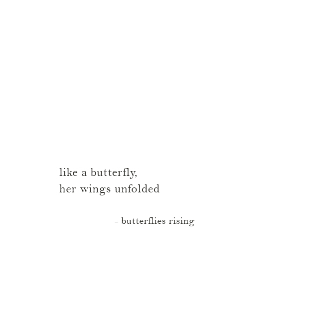 Like A Butterfly Her Wings Unfolded Butterflies Rising