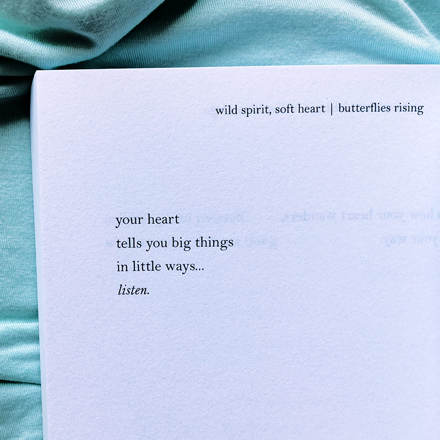 your heart tells you big things in little ways