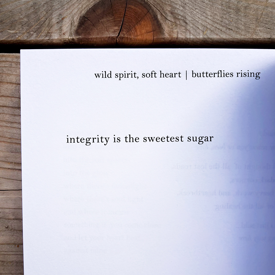 integrity is the sweetest sugar