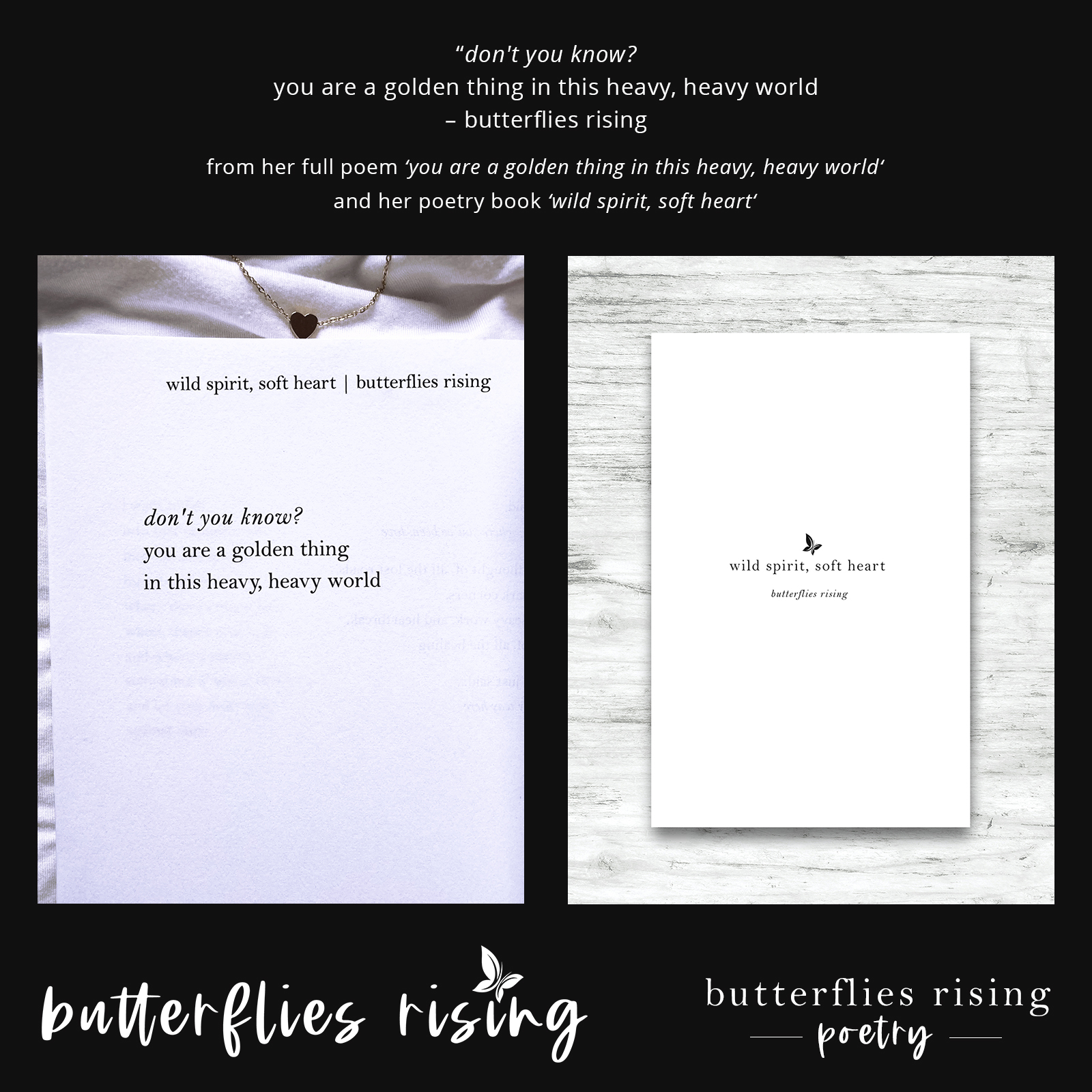 don’t you know? you are a golden thing in this heavy, heavy world