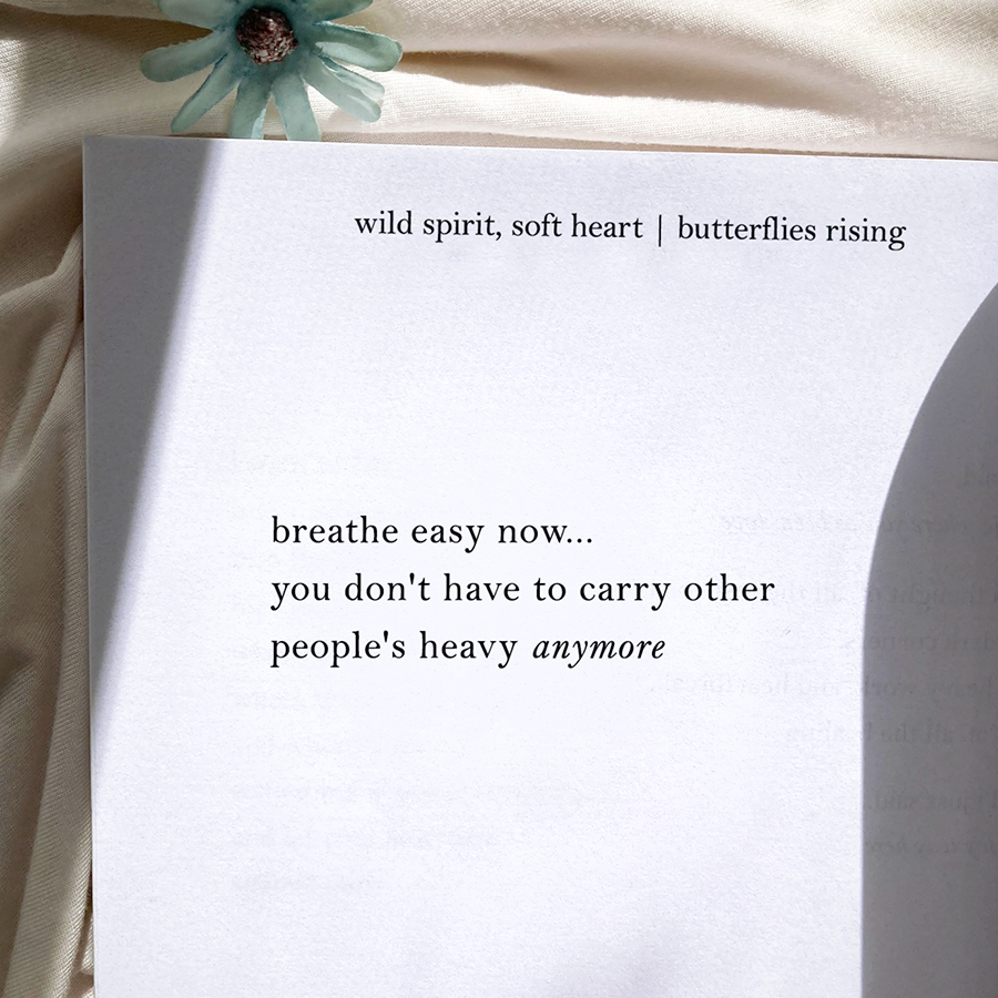 breathe easy now... you don't have to carry other people's heavy anymore