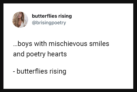 boys with mischievous smiles and poetry hearts