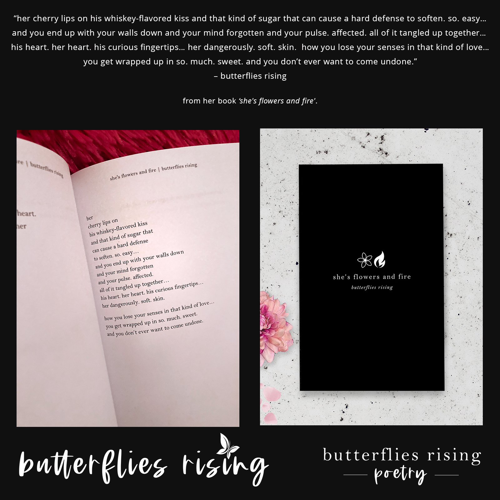 her cherry lips on his whiskey-flavored kiss and that kind of sugar that can cause a hard defense to soften. - butterflies rising