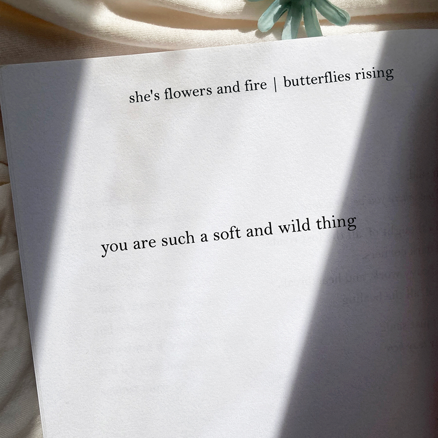 you are such a soft and wild thing