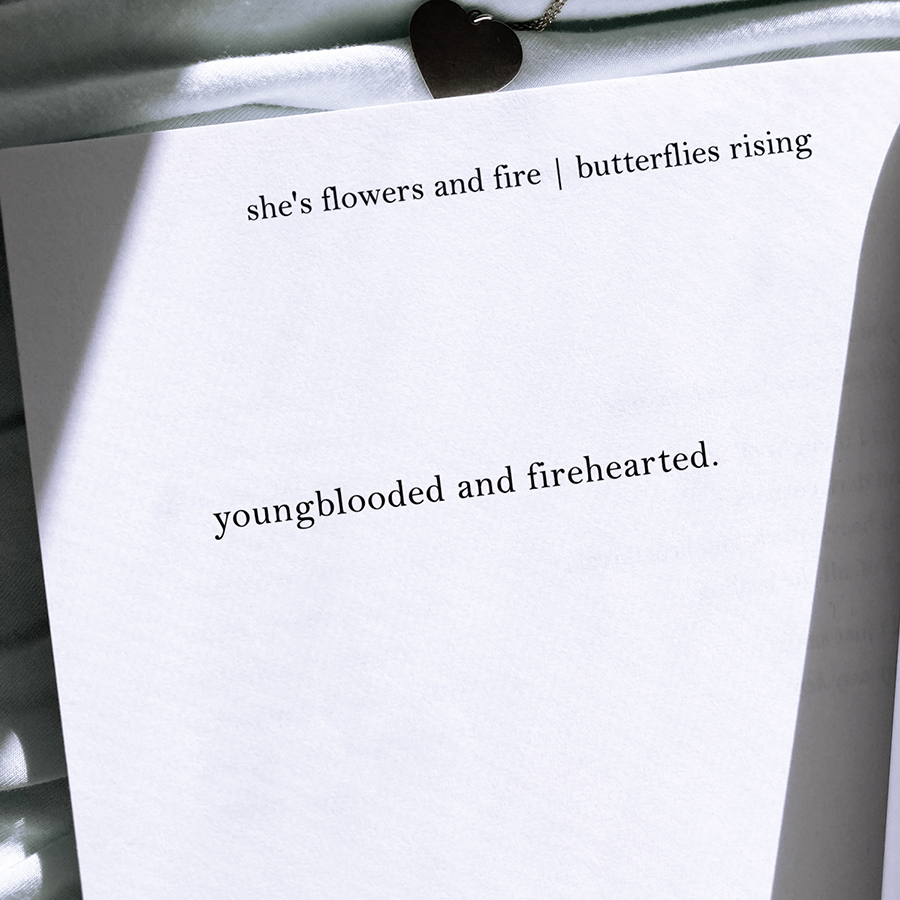 youngblooded and firehearted