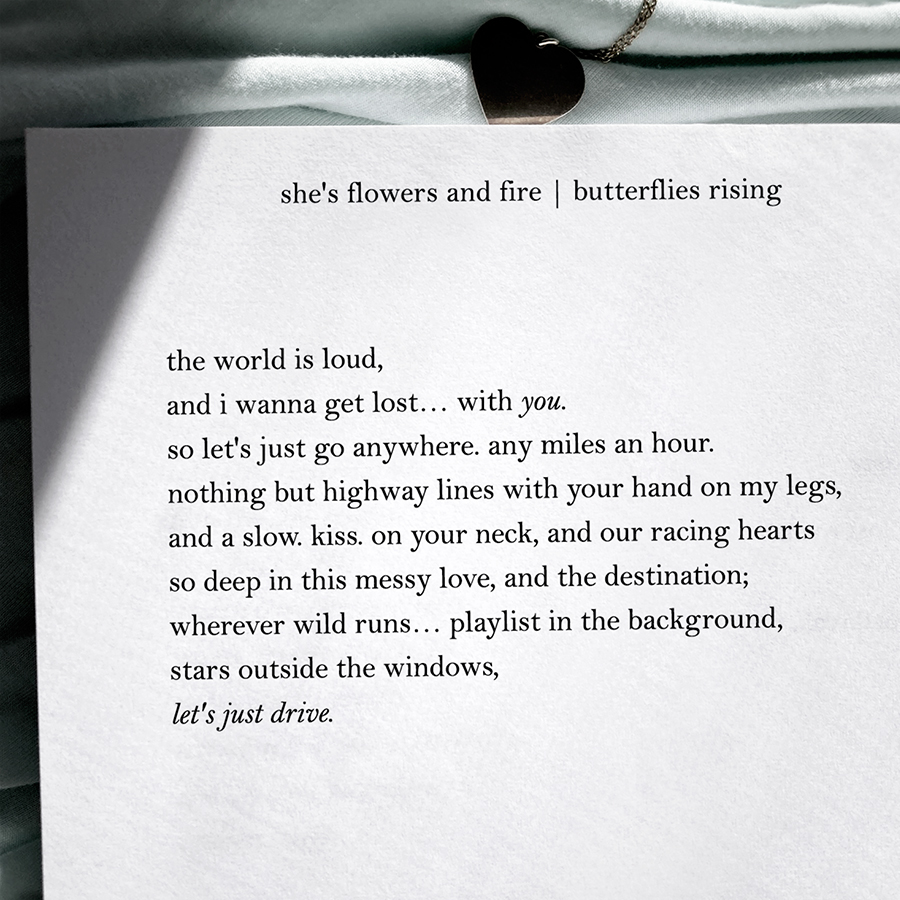 nothing but highway lines with your hand on my legs and a slow. kiss. on your neck