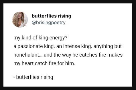 a passionate king. an intense king. anything but nonchalant
