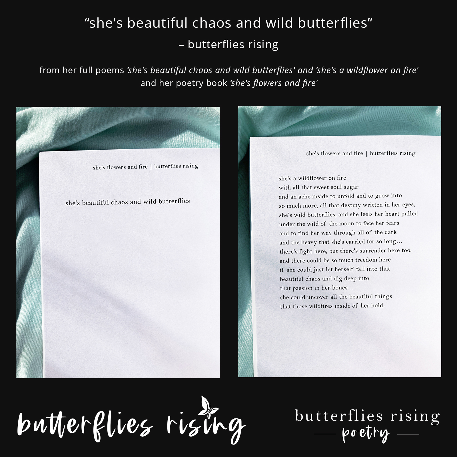 she's beautiful chaos and wild butterflies