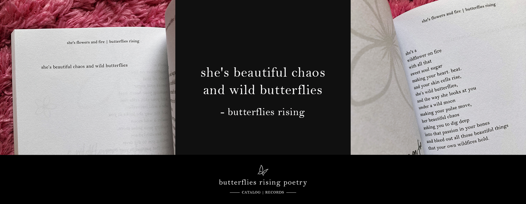 she's beautiful chaos and wild butterflies - butterflies rising poem series