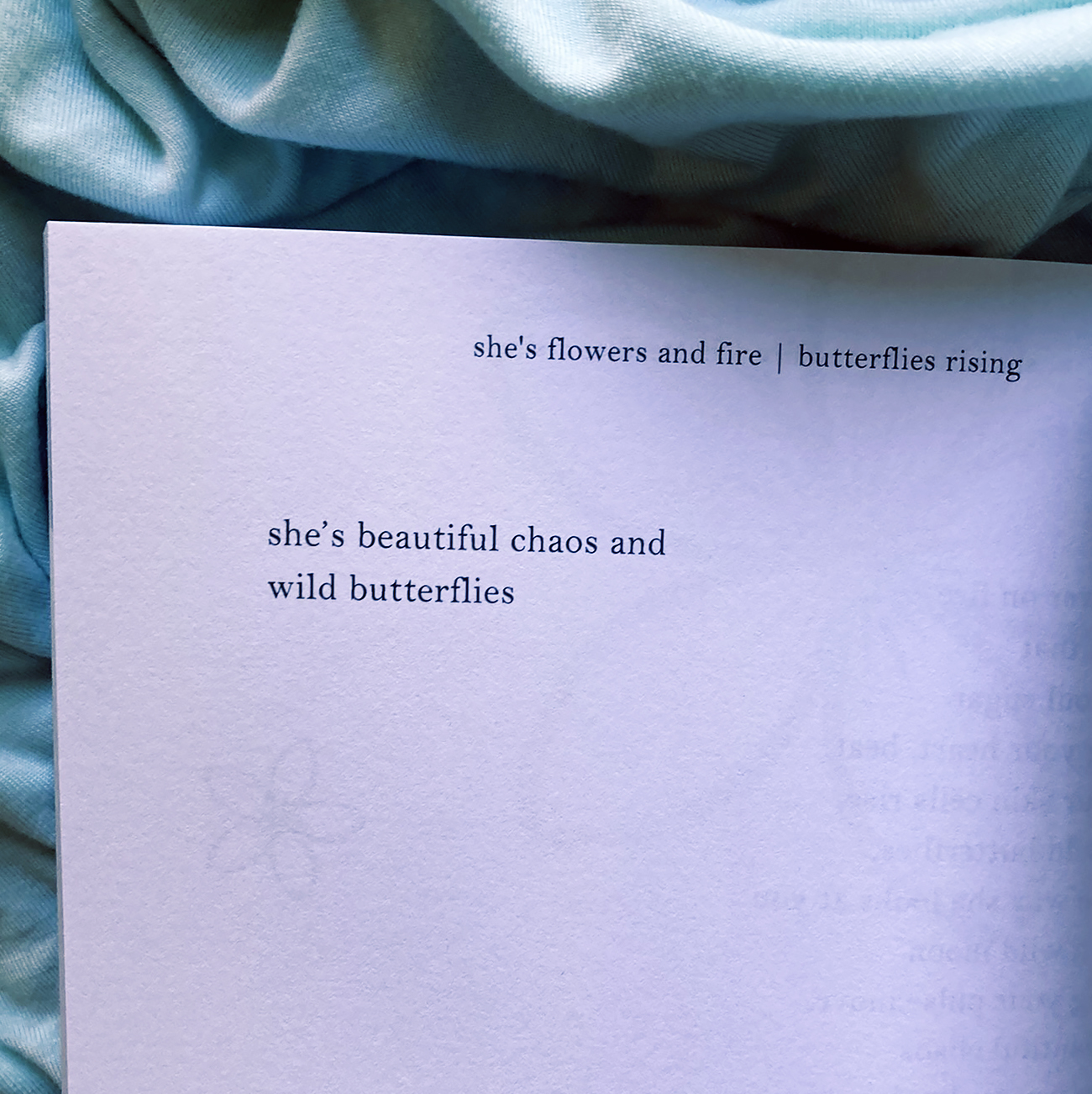 she's beautiful chaos and wild butterflies. - butterflies rising