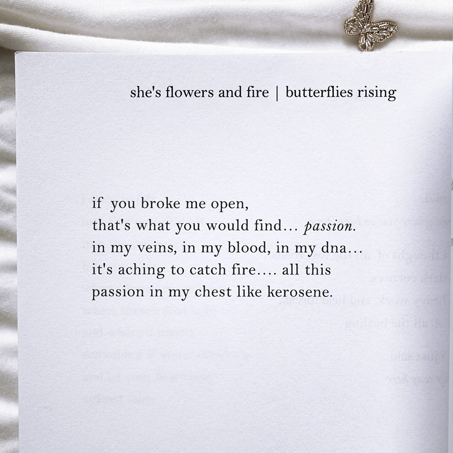 if you broke me open that's what you would find… passion. in my veins, in my blood, in my dna