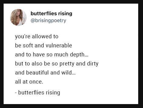 pretty and dirty and beautiful and wild all at once