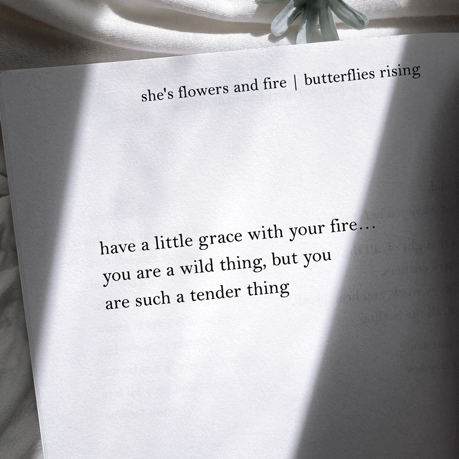 you are a wild thing... but you are such a tender thing - butterflies rising