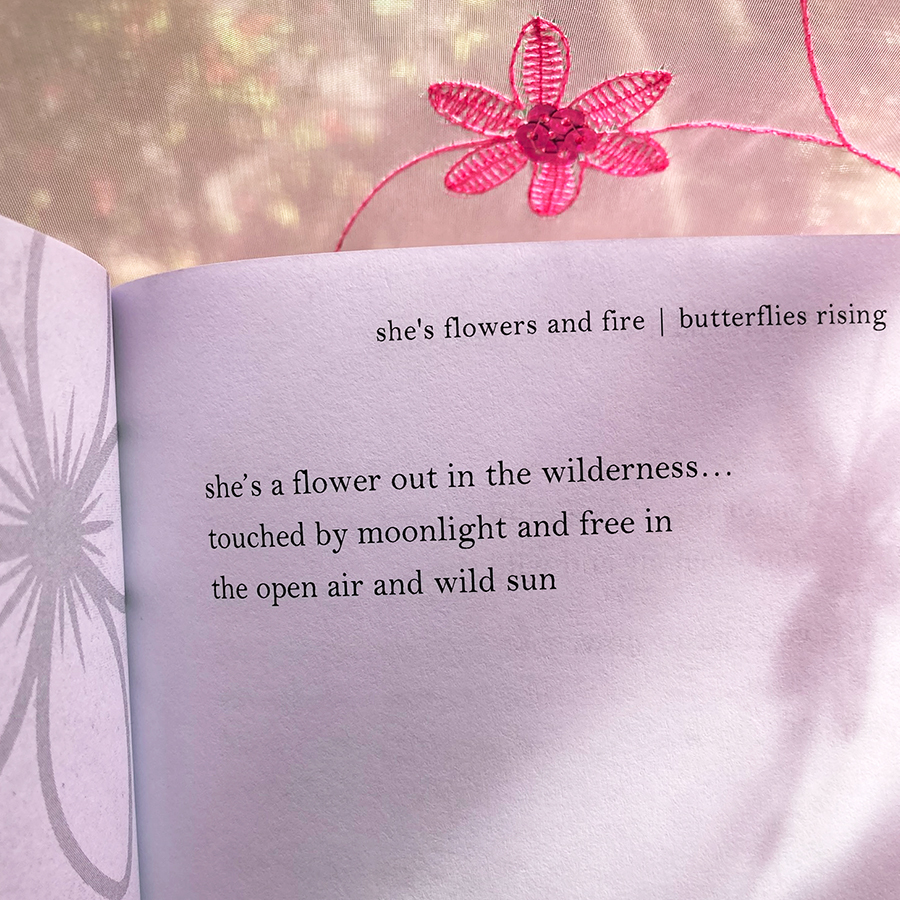 she’s a flower out in the wilderness... touched by moonlight and free in the open air and wild sun
