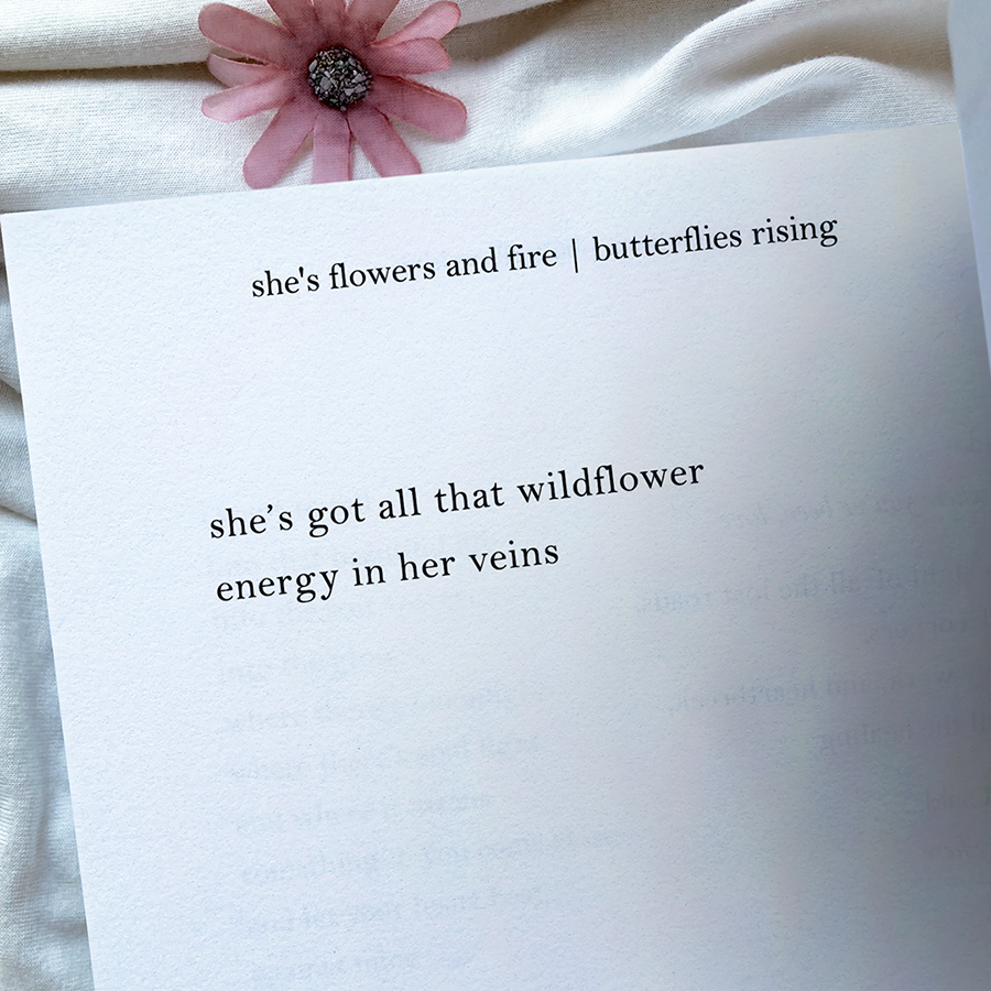 she’s got all that wildflower energy in her veins