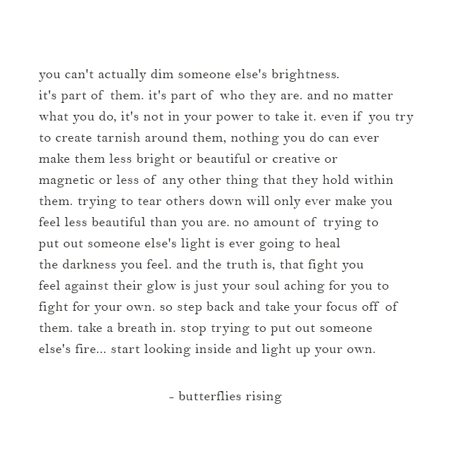 start looking inside and light up your own.