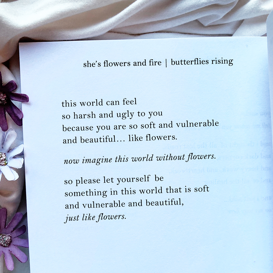 this world can feel so harsh and ugly to you because you are so soft and vulnerable