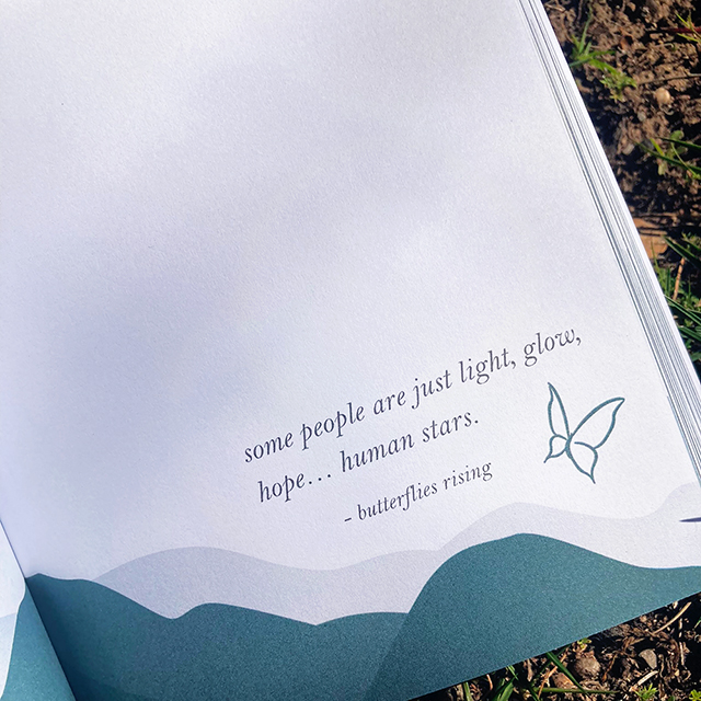 some people are just light, glow, hope… human stars.  – butterflies rising